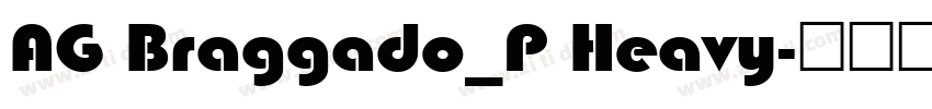 AG Braggado_P Heavy字体转换